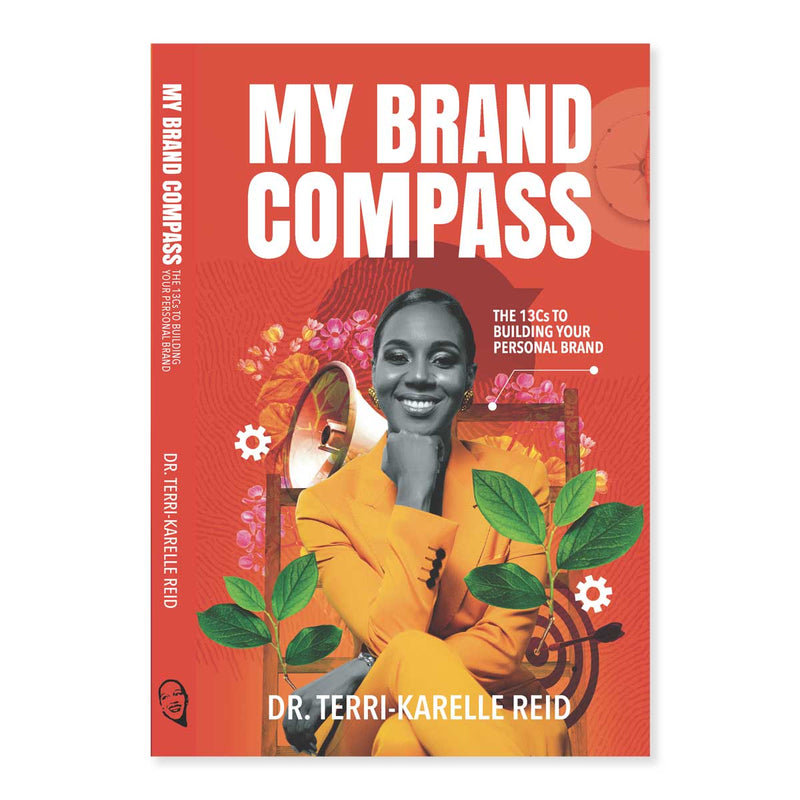 Dr. Terri-Karelle My Brand Compass Book Signed Copy. - Caribshopper