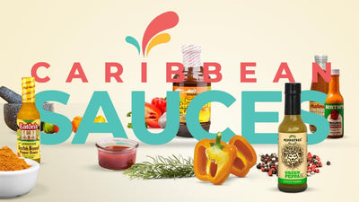 Caribbean Sauces to Up Your Chef Game
