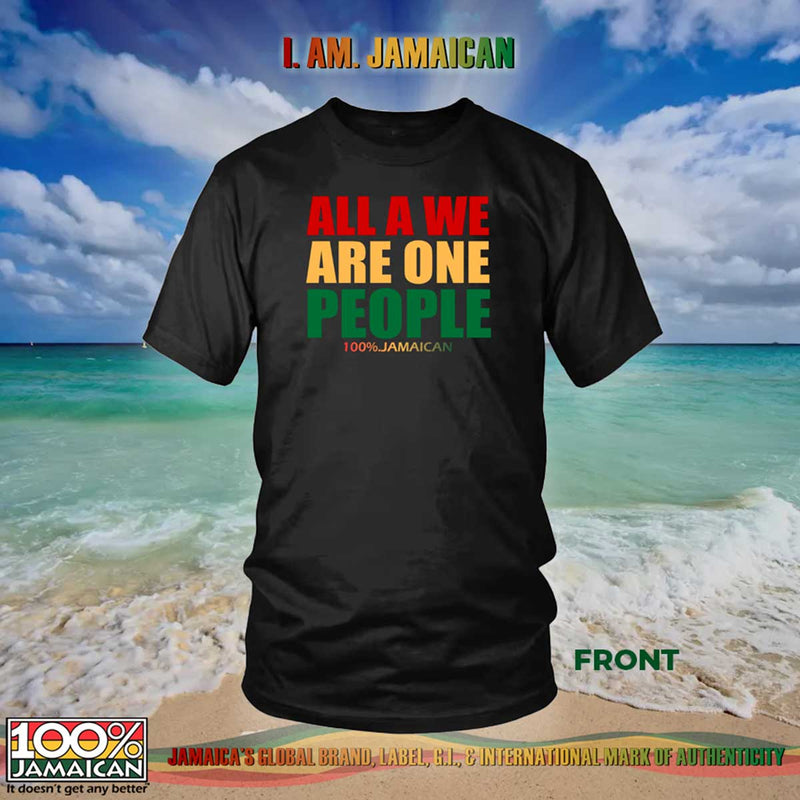 100% Jamaican All A We Are One People T-Shirt - Men&
