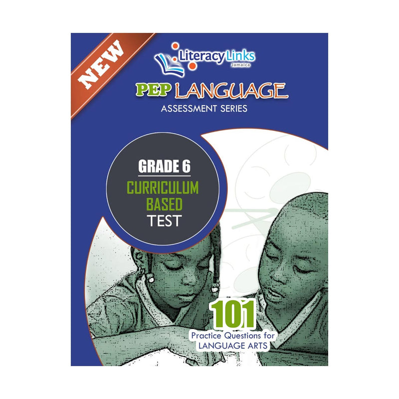 Literacy Links Jamaica PEP Language Assessment Series Grade 6 Curriculum Based - Caribshopper