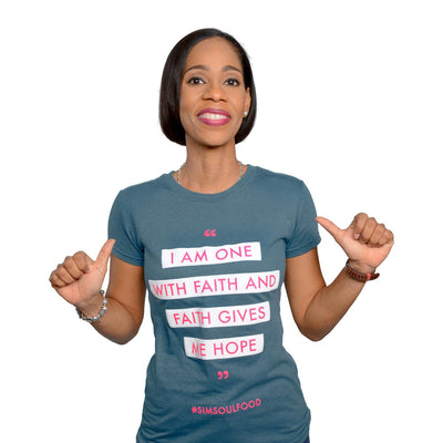 #SimSoulFood Tees - "I am one with faith and faith gives me hope" - Caribshopper