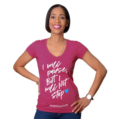 #SimSoulFood Tees - "I will pause, but I will not stop" - Caribshopper